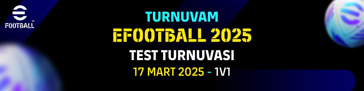 Efootball 2025 Test Turnuvası cover