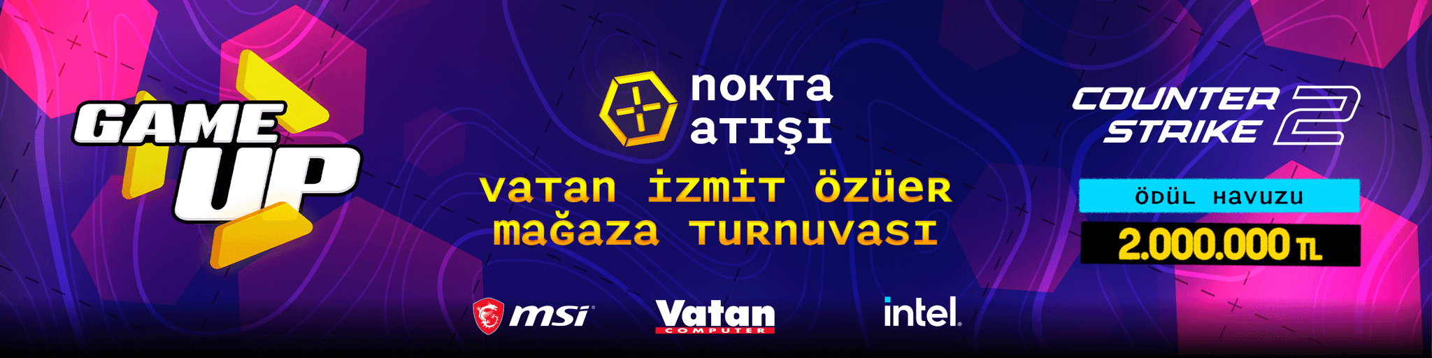 GAME UP: Nokta Atışı Vatan Özüer Mağaza Turnuvası cover
