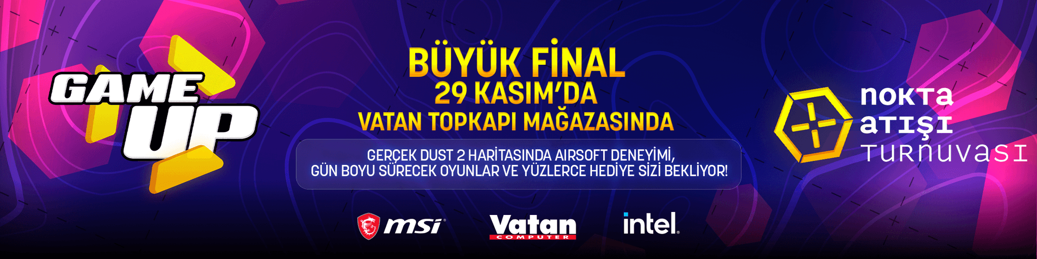 GAME UP: Nokta Atışı Vatan Topkapı Mağazası Büyük Final cover